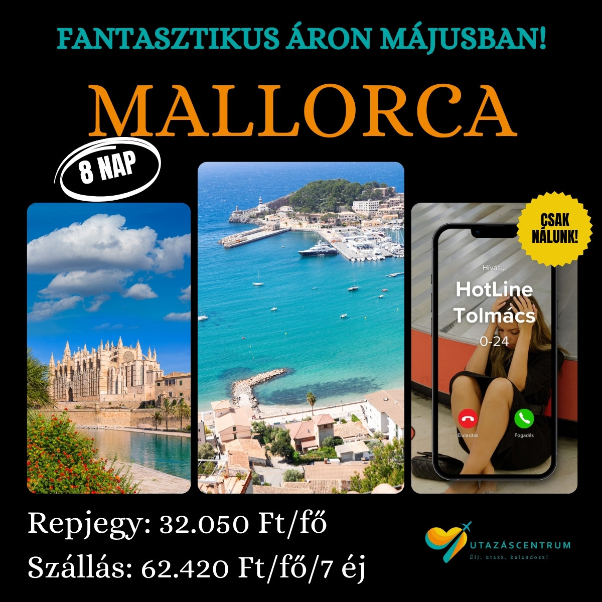 Mallorca Spanyolország utazás nyaralás üdülés előszezon városlátogatás utazáscentrum blog